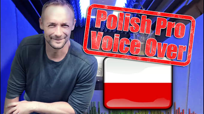 record a professional, natural polish voice over for your advertisement