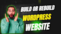 build or rebuild wordpress website