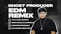 be your edm ghost producer for remix high quality track