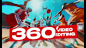 edit your insta360, VR, gopro max 360 video with cinematic quality