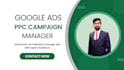 be your ongoing google ads adwords PPC campaign manager