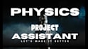 be your physics project assistant