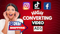 make high converting tik tok video ads, facebook video ads
