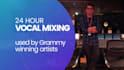 mix your vocals in 24 hours