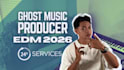 be your edm ghost producer, full custom for any subgenre