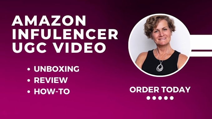 create ugc unboxing, demo, review video for your amazon product
