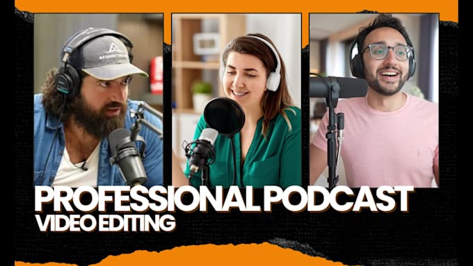 professionally edit and mix podcast audio and video editing