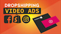 create shopify dropshipping video ads for product