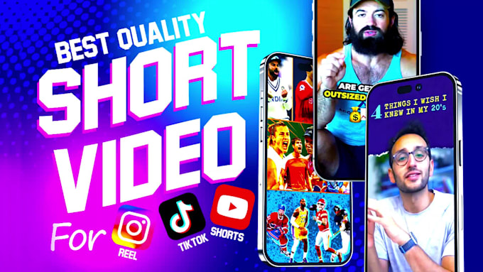 do short video editing for tiktok, ig reels and youtube shorts