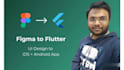convert your figma designs into ios android mobile app using flutter