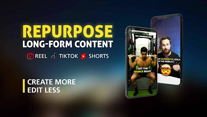 repurpose your long form content into tiktok, reels, shorts