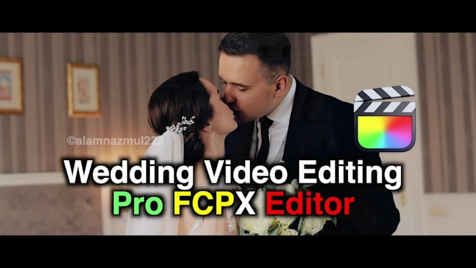 do wedding video editing, events and nikah in final cut pro