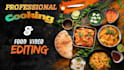 do professional cooking video and food video editing