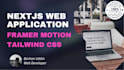 build nextjs web apps with tailwindcss and framer motion