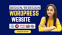 design, redesign, build, revamp, clone, edit, business wordpress website