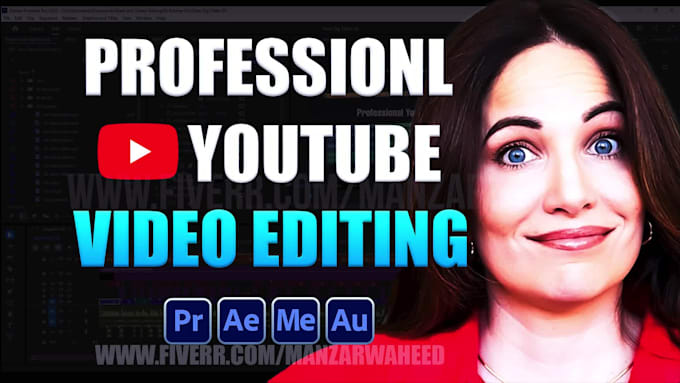 professionally edit your youtube video