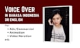 be your voice over artist in bahasa indonesia or english