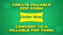 create fillable PDF form or convert to editable PDF form