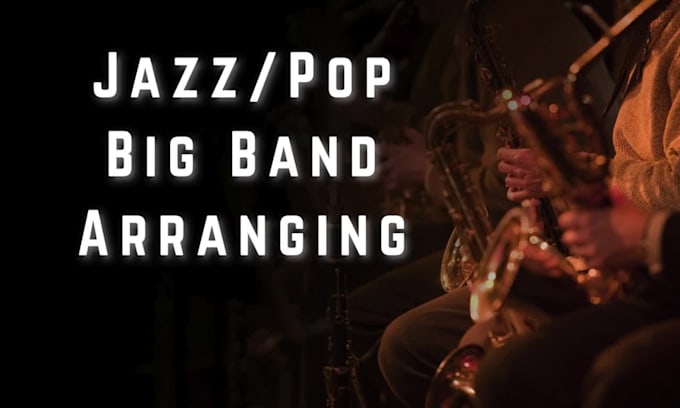 do jazz big band or combo arrangements and compositions