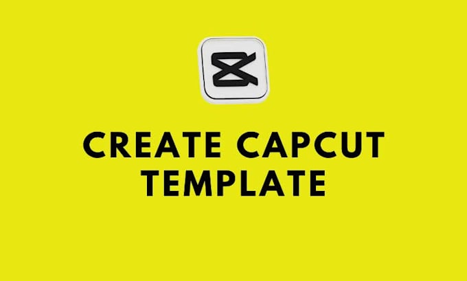 create editable capcut template for personal and public usage