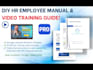 deliver a DIY employee manual toolkit with video and written instructions