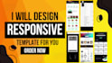 design responsive templet using HTML CSS javascript or bootstrap for you