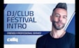 create a professional dj or festival intro