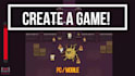 make a 2d game for pc, mobile or web