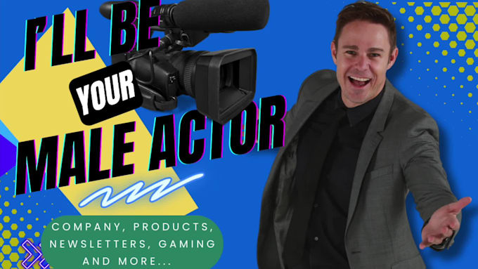be your male spokesperson actor for your video