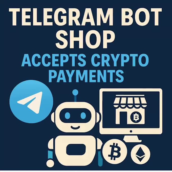 create a telegram bot shop that accepts crypto payments