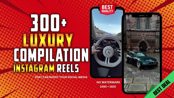 create 300 luxury compilation videos for instagram reels