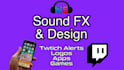 create custom sounds for twitch alerts or logo animations