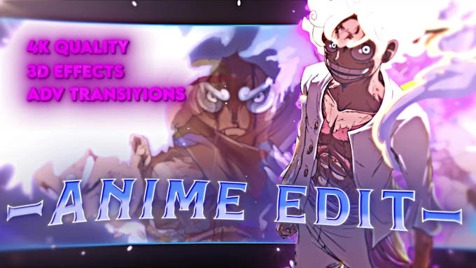 make a godlike anime edit, amv