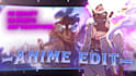 make a godlike anime edit, amv