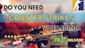 edit your counter strike 2 video
