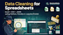 be your data detective to clean and organize your datasets using python, pandas