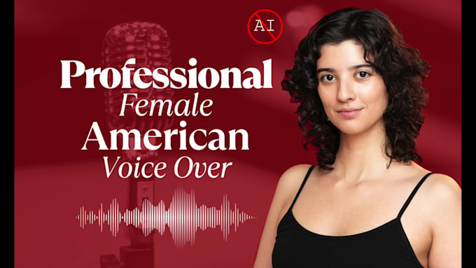 record a professional female american voice over no ai