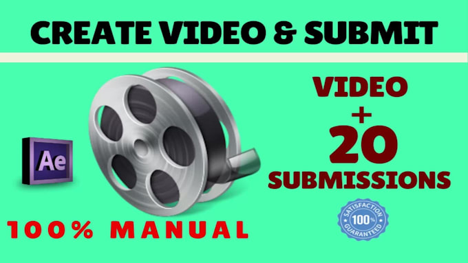 do video creation and video submission to 20 high PR sites