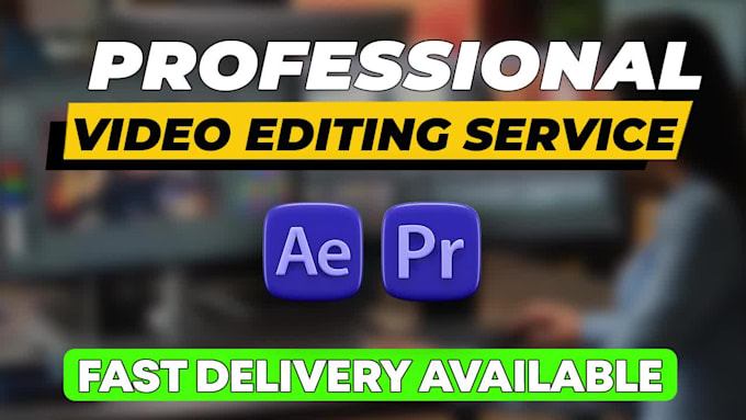 provide video editing services for youtube, instagram, and more