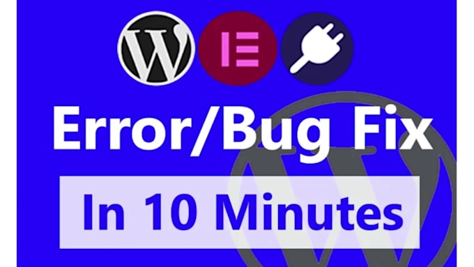 fix wordpress website issues errors, bugs, HTML CSS, elementor expert help