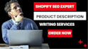write ecommerce seo shopify product descriptions to improve shopify traffic