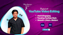 do professional youtube video editing for you