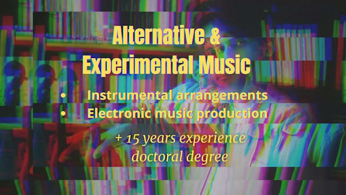 compose and produce alternative or experimental music