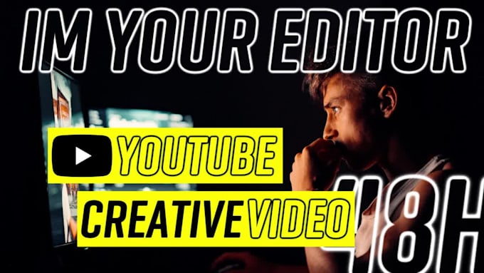 do professional youtube video editing in 48 hours