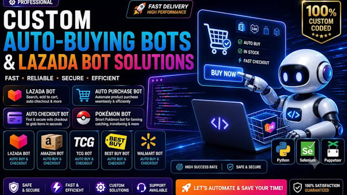build lazada bot, auto checkout bot, auto buying bot and auto purchase bot