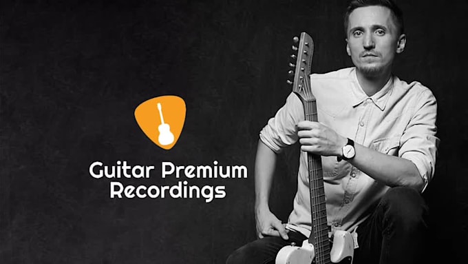 be your guitarist, record electric guitar, acoustic guitar, solo
