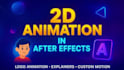 make a custom 2d animation or edit after effects template