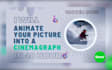animate your image into a cinemagraph motion