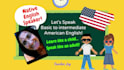 practice speaking english for daily use with you
