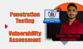 do penetration testing, vulnerability assessment and secure